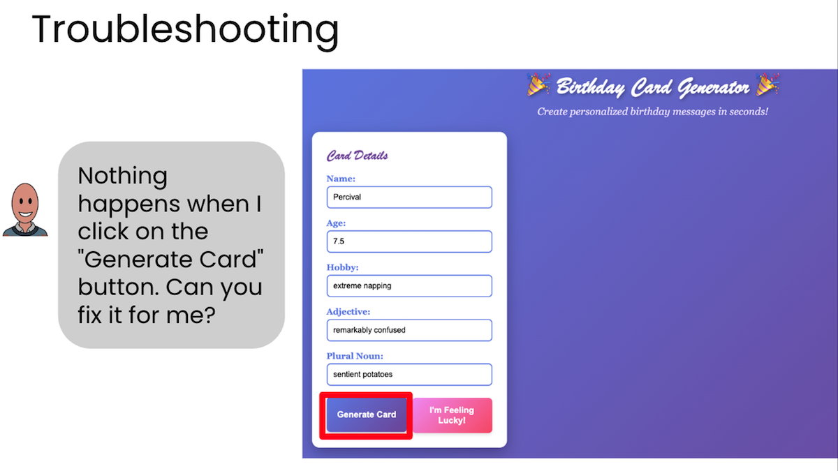 A birthday card generator form shows fields filled with humorous data and a chat bubble indicating help needed.