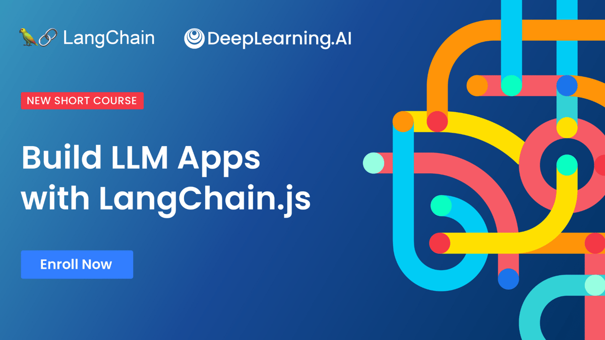 Build LLM Apps with LangChain.js short course promotional banner