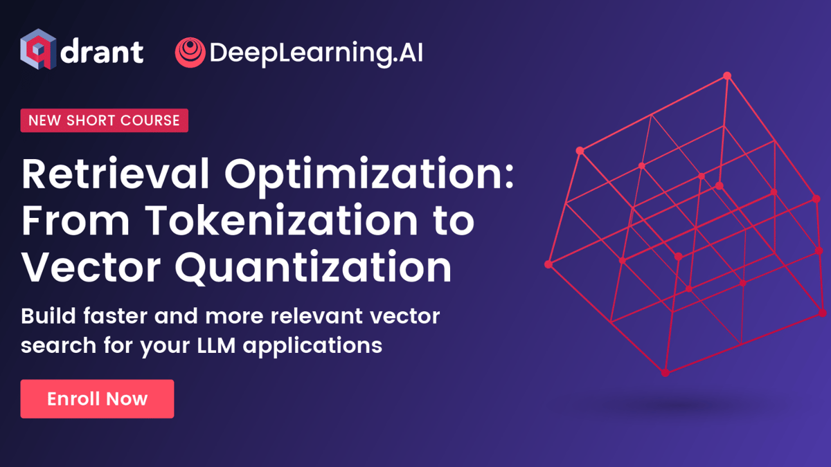 Promo banner for "Retrieval Optimization: From Tokenization to Vector Quantization"