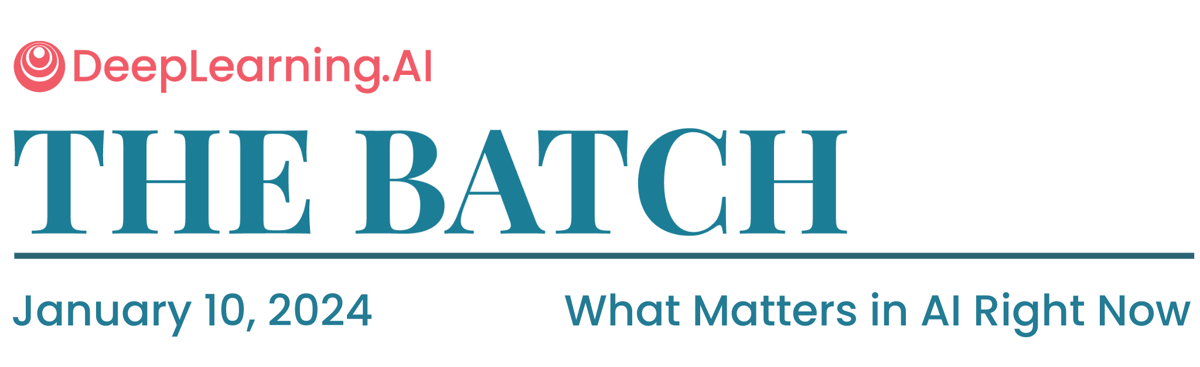 The Batch - January 10, 2024