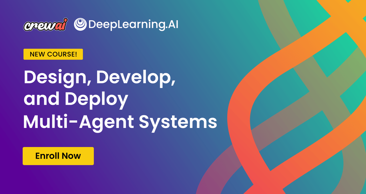 Promo banner for: "Design, Develop, and Deploy Multi-Agent Systems with CrewAI"